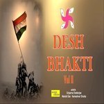 Desh Bhakti, Vol. 2 - Sayantan Bhattacharya Song Download